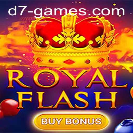 RoyalFlashBuyBonus: Unveiling the Exciting World of D7 Games